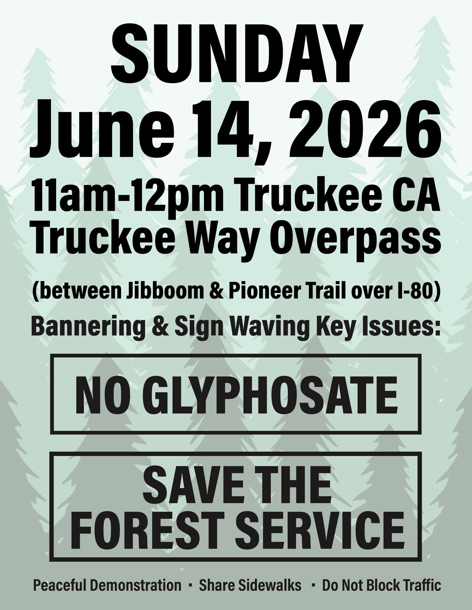 Event flyer: Bannering and sign waving at Truckee Way Overpass, Sunday June 14, 11am–12pm